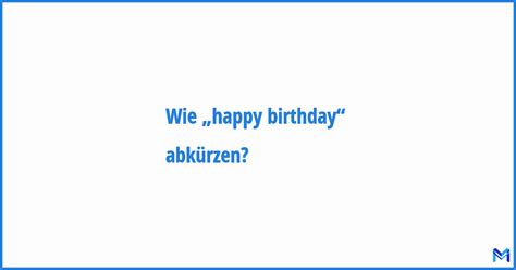 Abkürzung: happy birthday